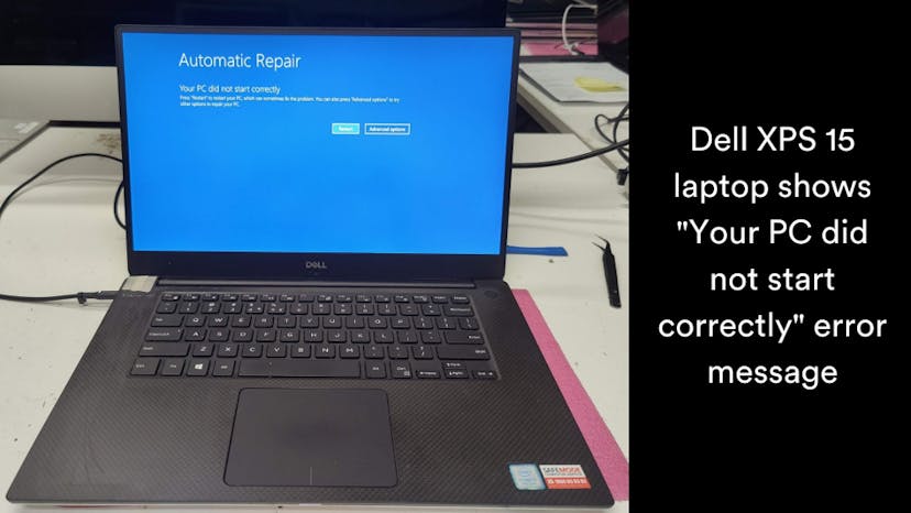 Dell XPS 15 laptop shows Your PC did not start correctly error